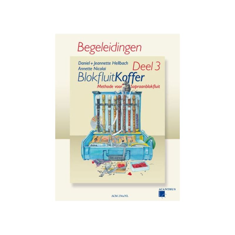 Blokfluitkoffer 3 - Begeleidingen Vol. 3