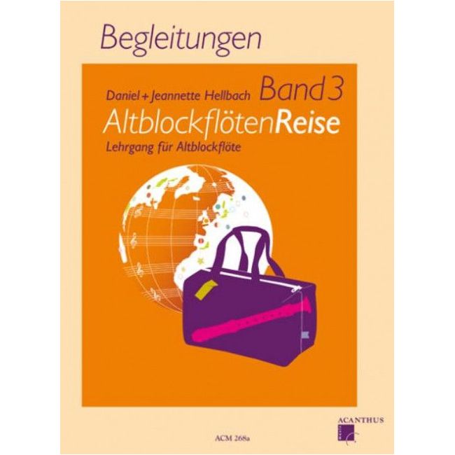 Hellbach & Hellbach - Altblockflöten-Reise 3 Vol. 3