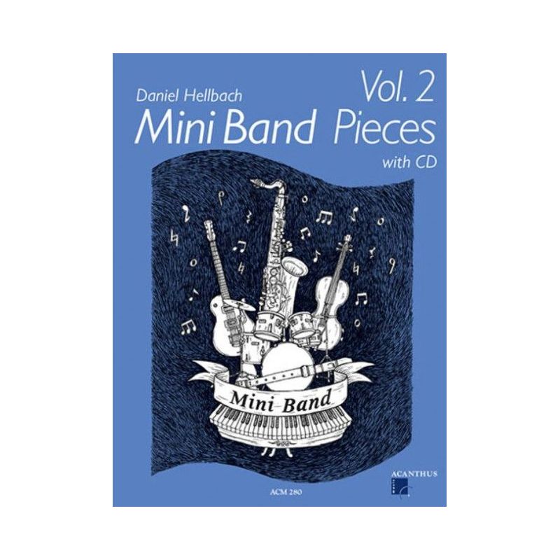 Hellbach, Daniel - Mini Band Pieces 2 Vol. 2