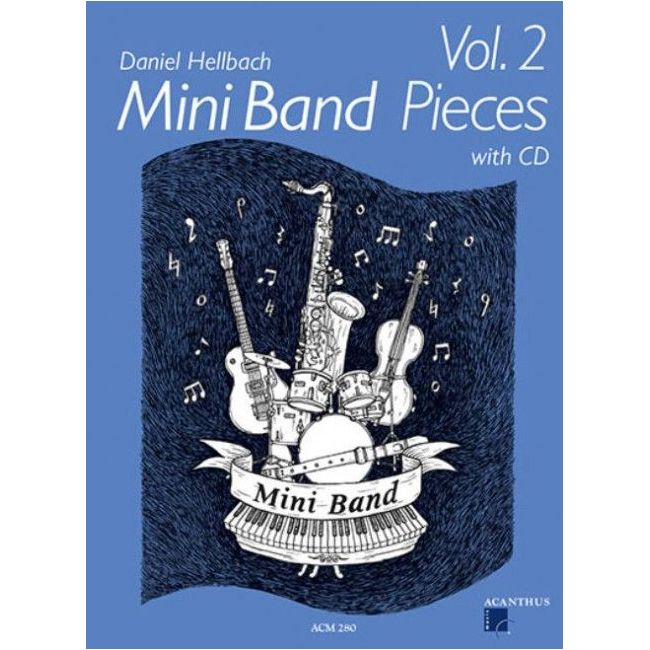 Hellbach, Daniel - Mini Band Pieces 2 Vol. 2