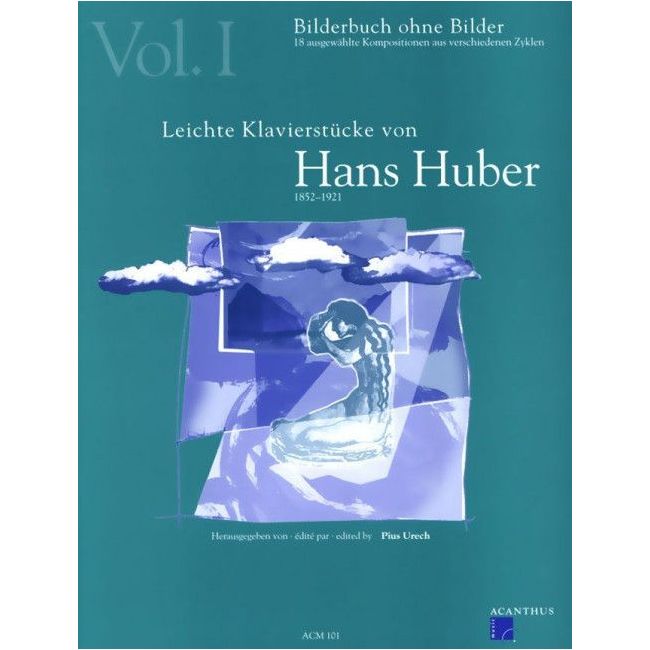Huber, Hans - Leichte Klavierstücke Vol. 1