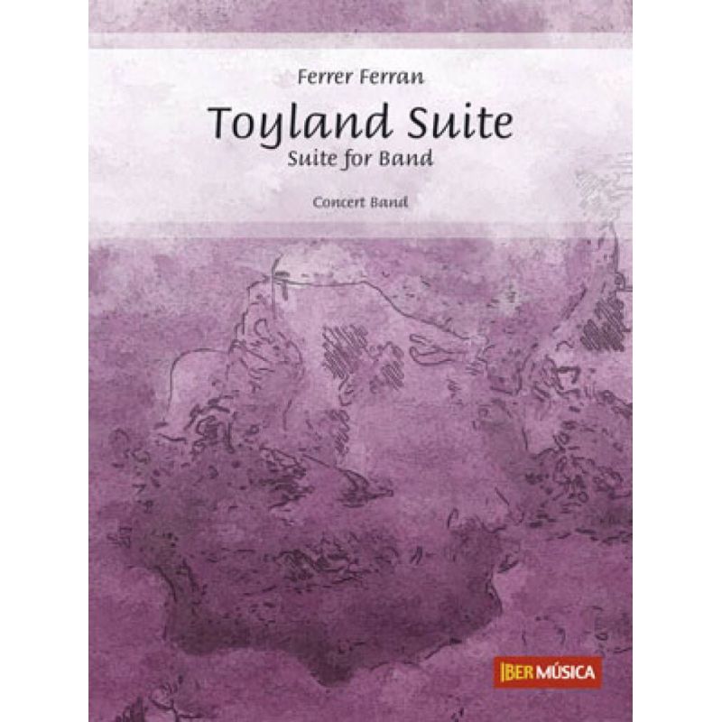 Ferran, Ferrer - Toyland Suite