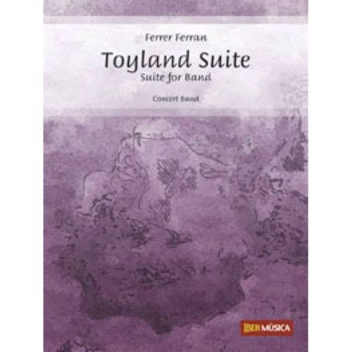 Ferran, Ferrer - Toyland Suite