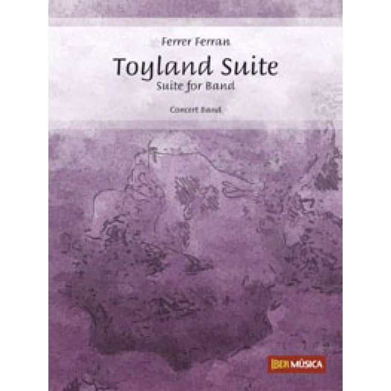 Ferran, Ferrer - Toyland Suite