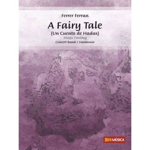 Ferran, Ferrer - A Fairy Tale