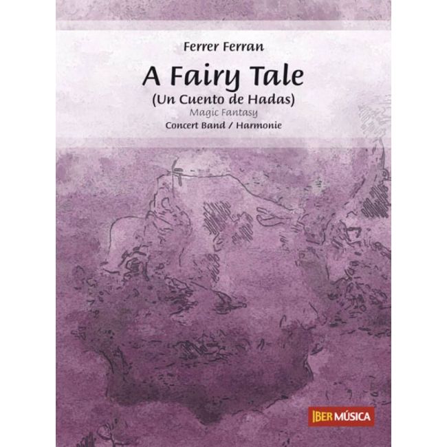 Ferran, Ferrer - A Fairy Tale