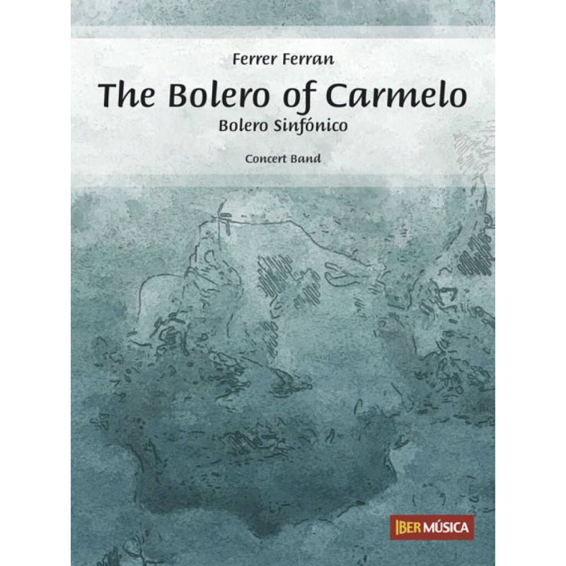 Ferran, Ferrer - The Bolero of Carmelo
