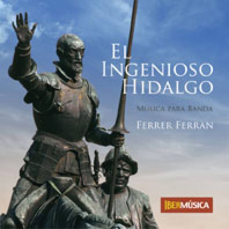 Ferran, Ferrer - El Ingenioso Hidalgo
