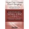 Lowry, Robert - How Can I Keep from Singing