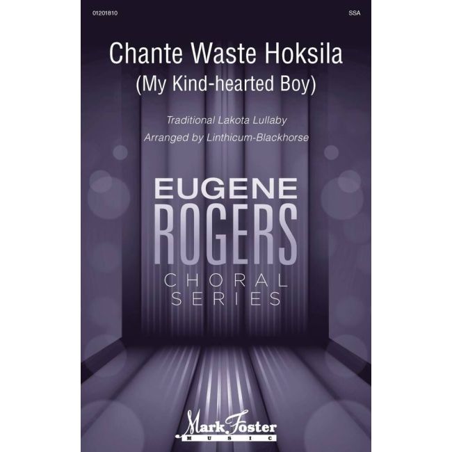 Chante Waste Hoksila (My Kind-Hearted Boy)