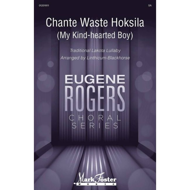 Chante Waste Hoksila (My Kind-Hearted Boy)