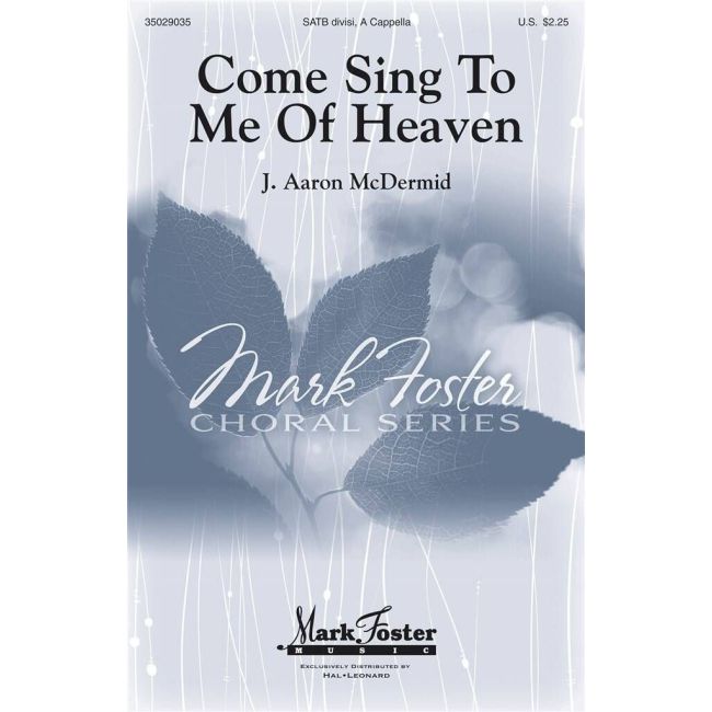 Come Sing to Me of Heaven