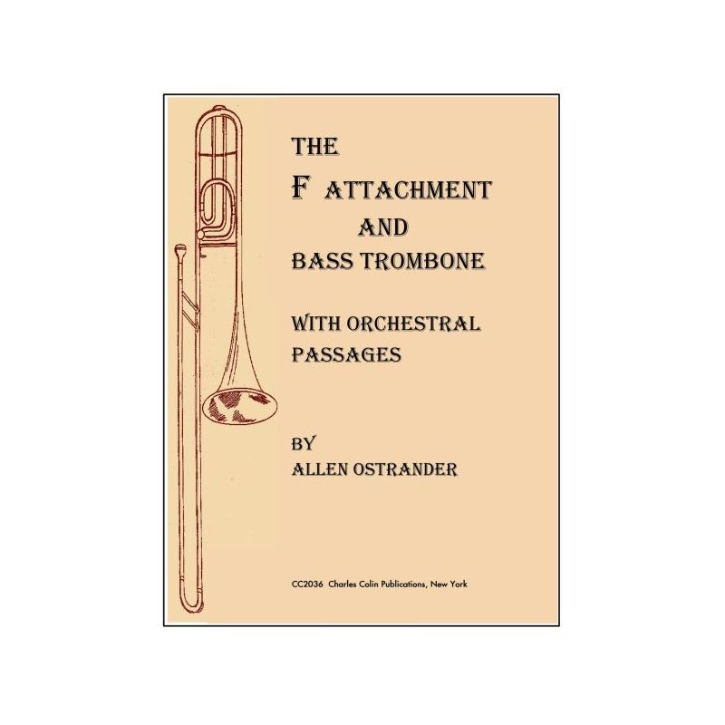 Ostrander, Allen - F Attachment And Bass Trombone