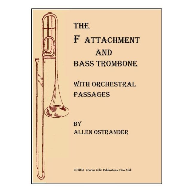 Ostrander, Allen - F Attachment And Bass Trombone