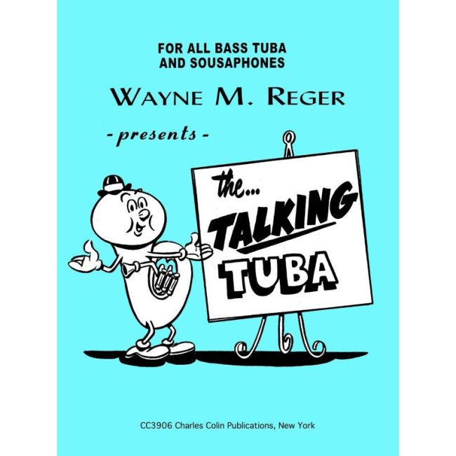 Reger, Wayne M. - Talking Tuba