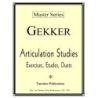 Gekker, Chris - Articulation Studies