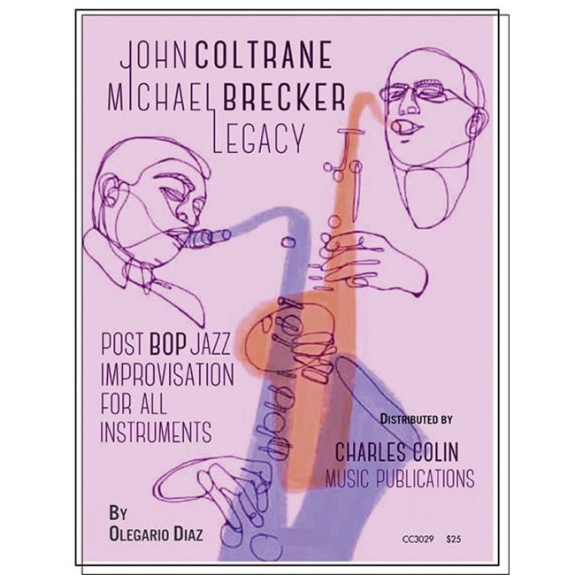 Diaz, Oligario - John Coltrane - Michael Brecker Legacy