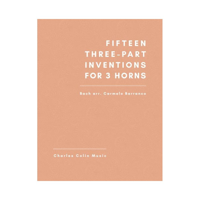 Bach, Johann Sebastian - Fifteen Three Part Inventions