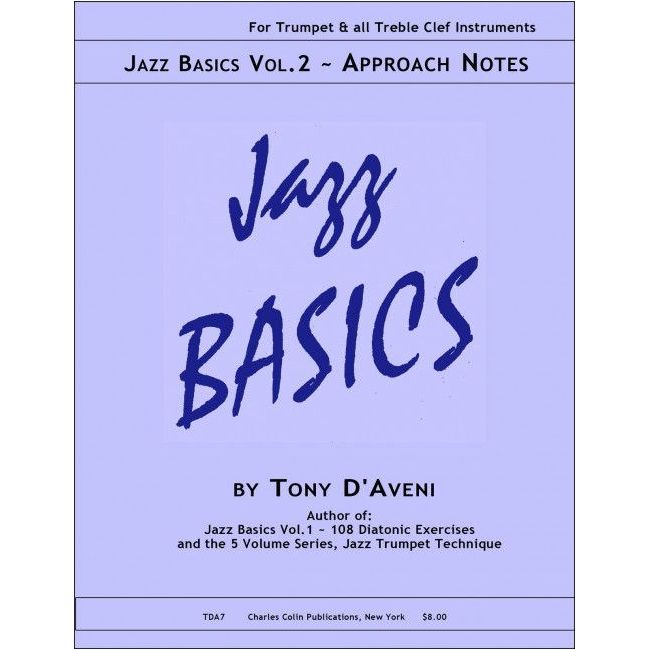 D'Aveni, Tony - Jazz Basics 2 - Approach Notes Vol. 2