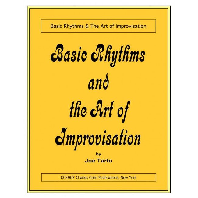 Tarto, Joe - Basic Rhythms and the Art of Improvisation