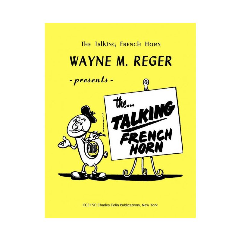 Reger, Wayne M. - The Talking French Horn