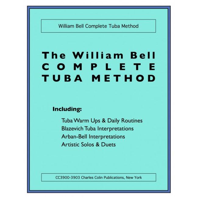 The William Bell Complete Tuba Method