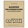Bell, William - Blazevich Tuba Interpretations