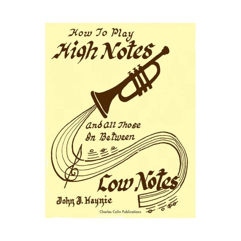 Haynie, John - How to Play High Notes and Low Notes