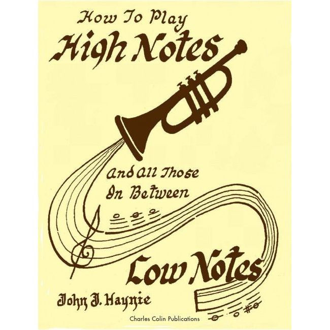 Haynie, John - How to Play High Notes and Low Notes