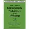 Baker, David - Contemporary Techniques for the Trombone Vol. 1