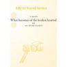 What becomes of the broken hearted