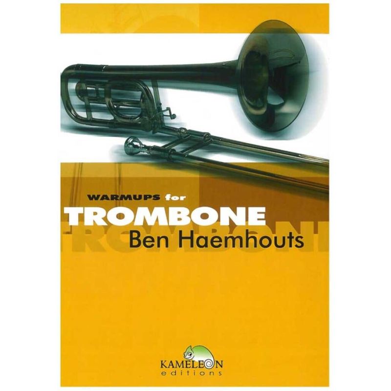 Ben Haemhouts - Warm-Ups For Trombone