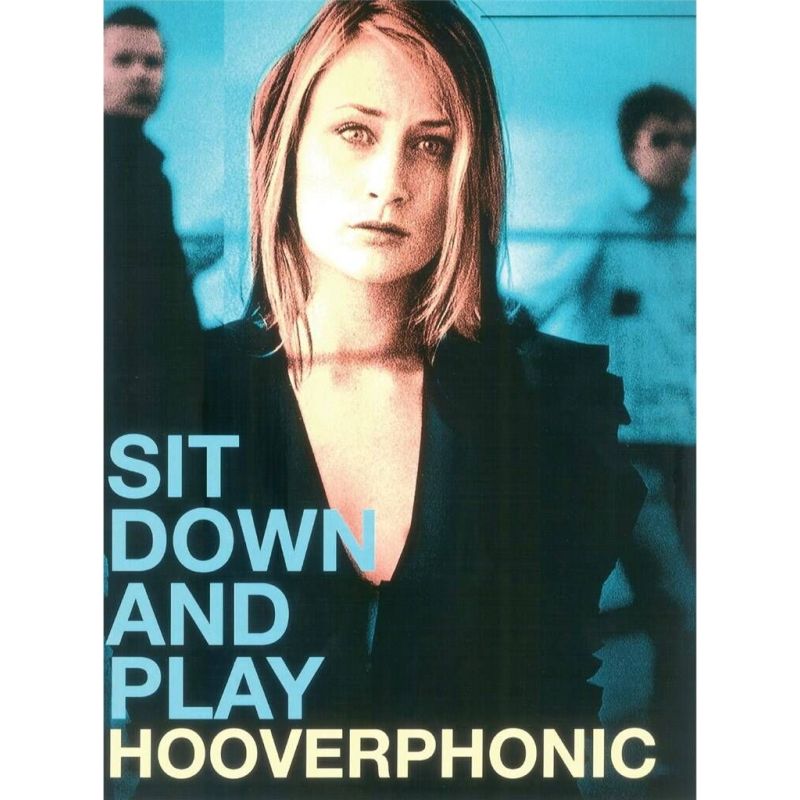 Sit Down And Play Hooverphonic