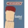 Yevgueni - Kannibaal
