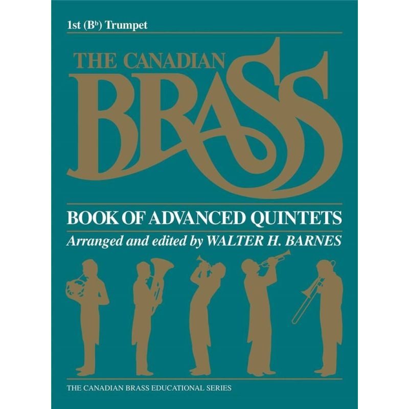 The Canadian Brass Book of Advanced Quintets