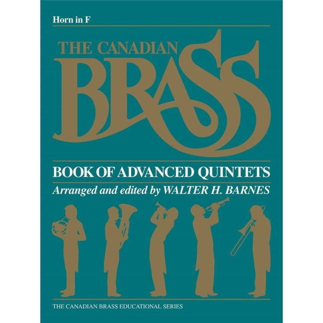 The Canadian Brass Book of Advanced Quintets