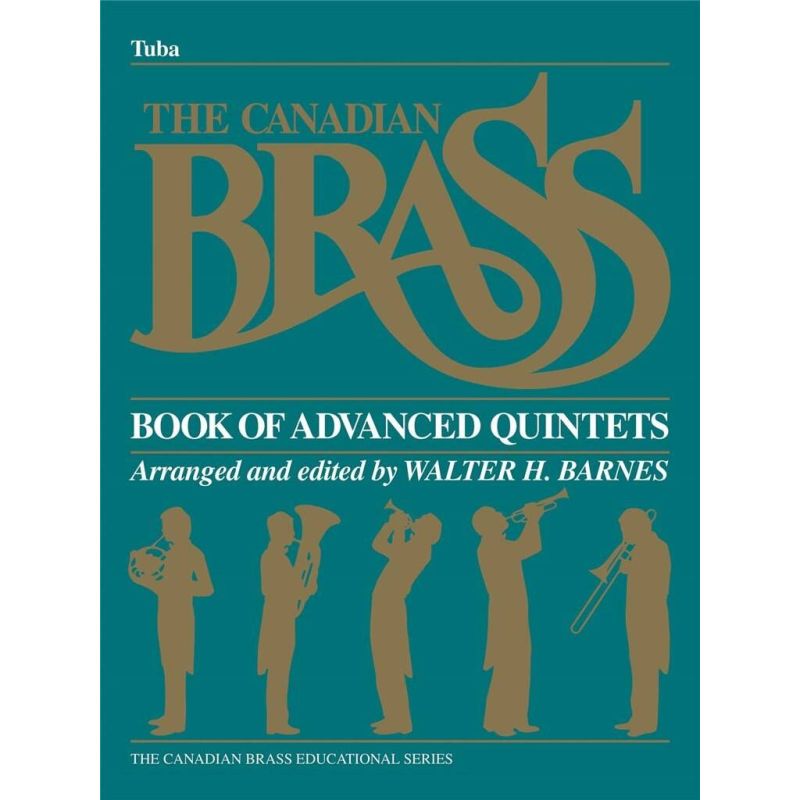 The Canadian Brass Book of Advanced Quintets