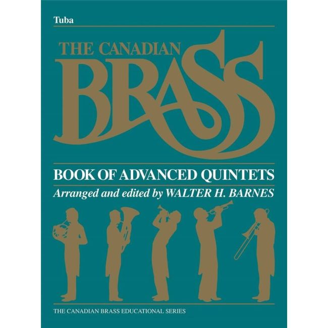 The Canadian Brass Book of Advanced Quintets