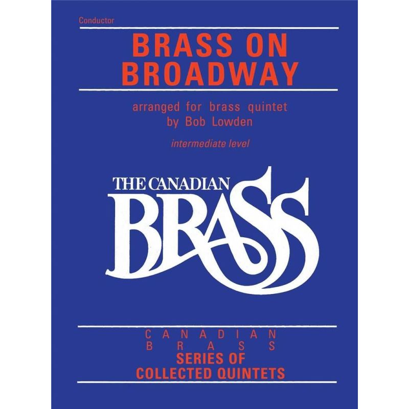 The Canadian Brass: Brass On Broadway
