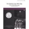 I'm Gonna Live 'Til I Die