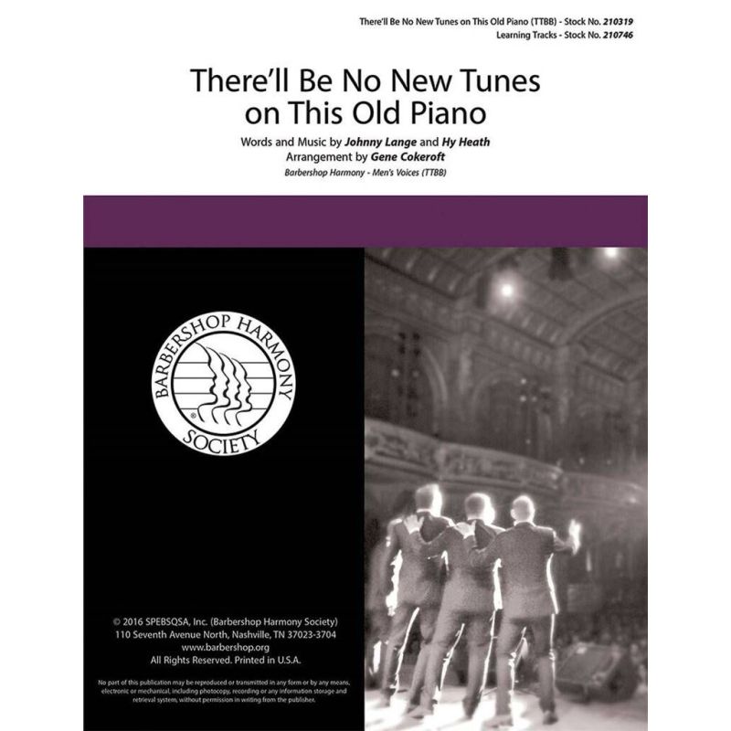 There'll Be No New Tunes on This Old Piano