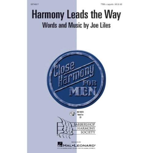 Joe Liles - Harmony Leads...