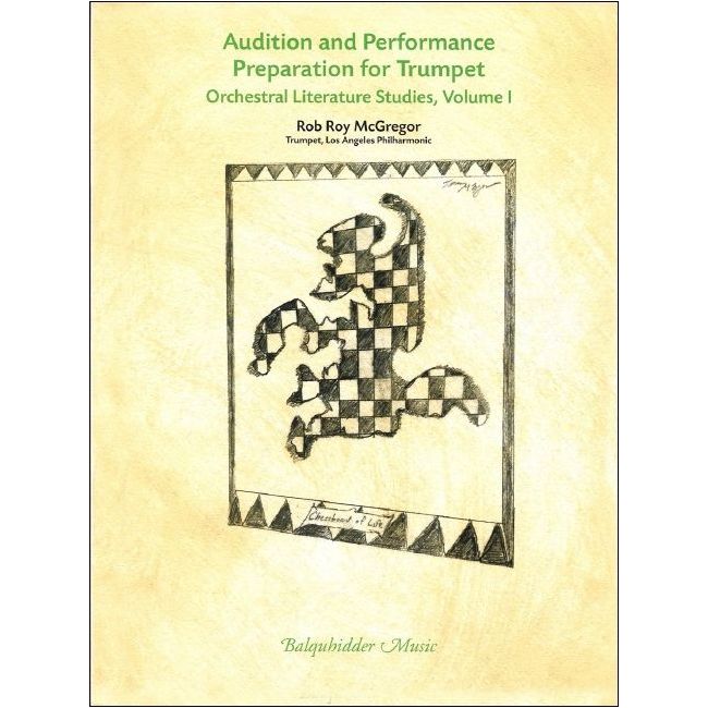 McGregor, Rob - Audition and Performance Preparation for Trumpet Volume I