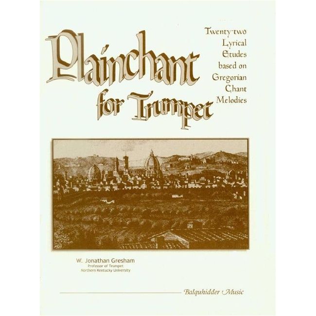 Gresham, W. Jonathan - Plainchant for Trumpet