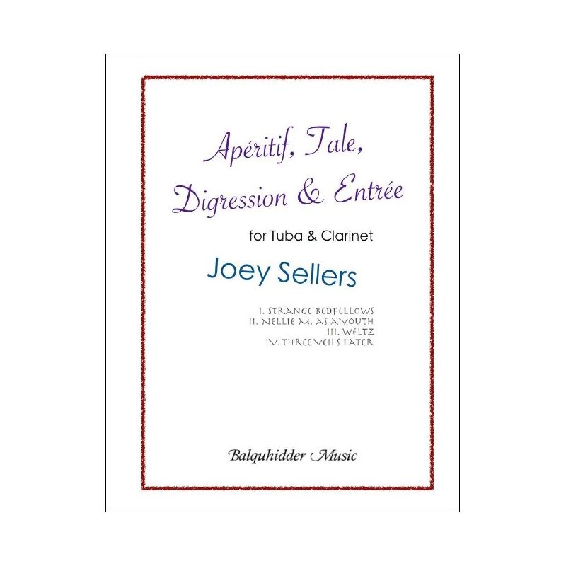 Sellers, Joey - Aperitif, Tale, Digression and Entree