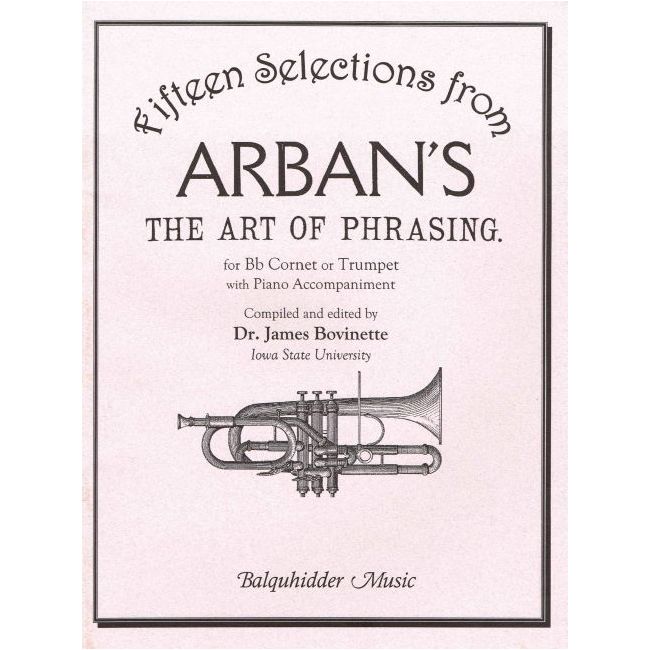 15 Selections From Arban's The Art of Phrasing