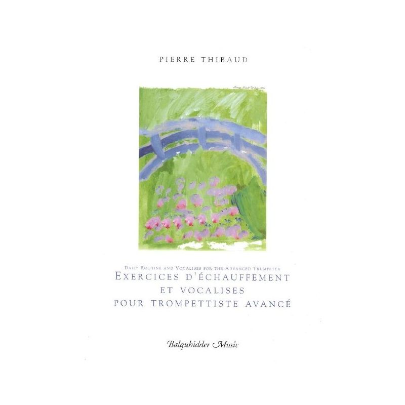Thibaud, Pierre - Daily Routine and Vocalises for The Advanced Trumpeter