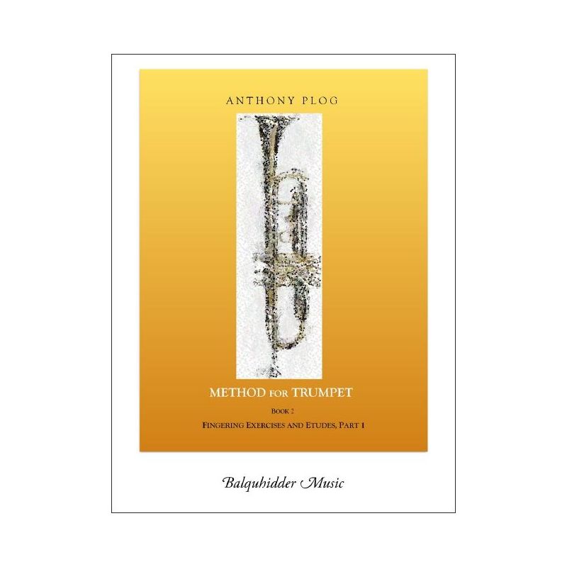 Plog, Anthony - Method for Trumpet - Bk. 2 Book 2