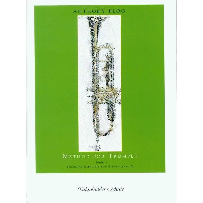Plog, Anthony - Method for Trumpet - Bk. 3 Book 3