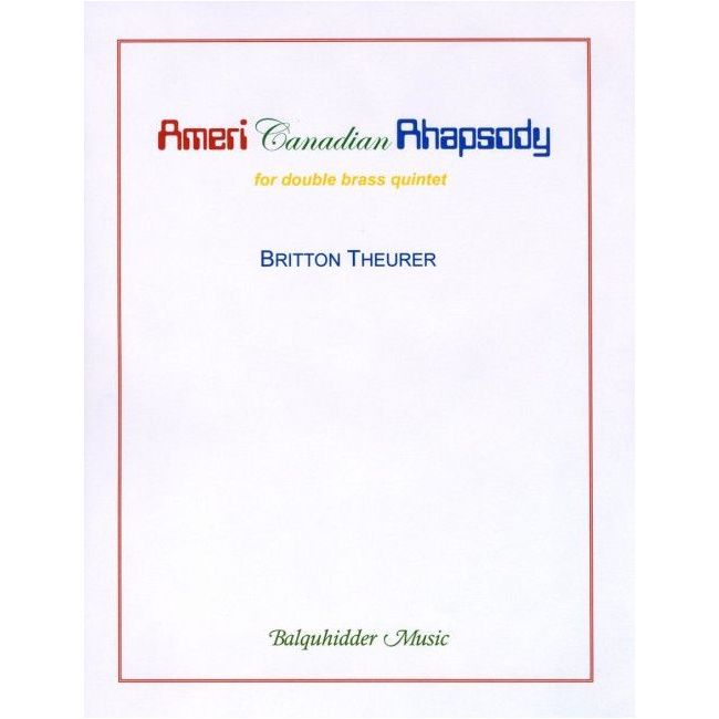 Theurer, Britton - Americanadianrhapsody